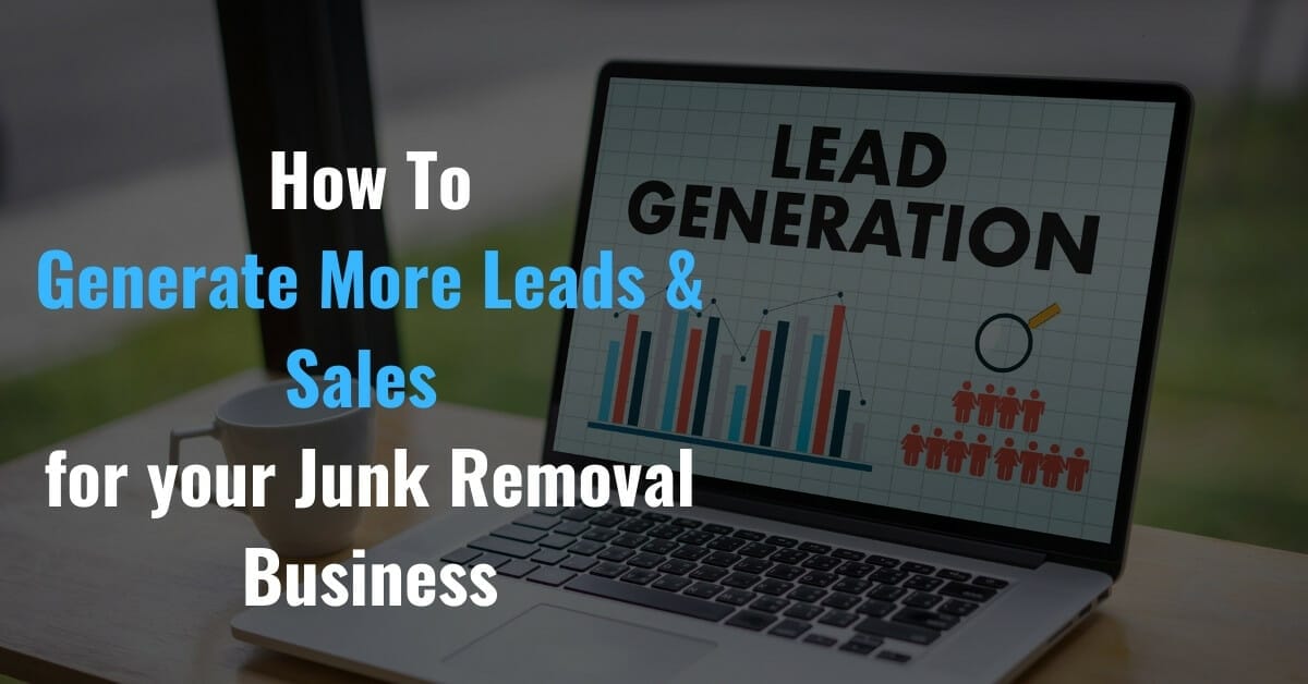 junk removal marketing and lead generation cover graphic